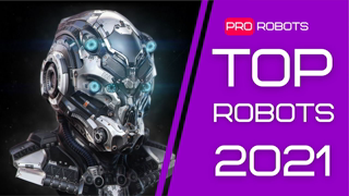 Best Robots 2021 | Top 2021's Most Amazing and Technological Robots